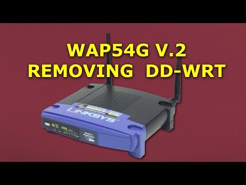 Linksys WAP54g v.2 से dd-wrt हटाएं (मूल फर्मवेयर पर वापस जाएं) | WAP54g من الراوتر dd-wrt الة