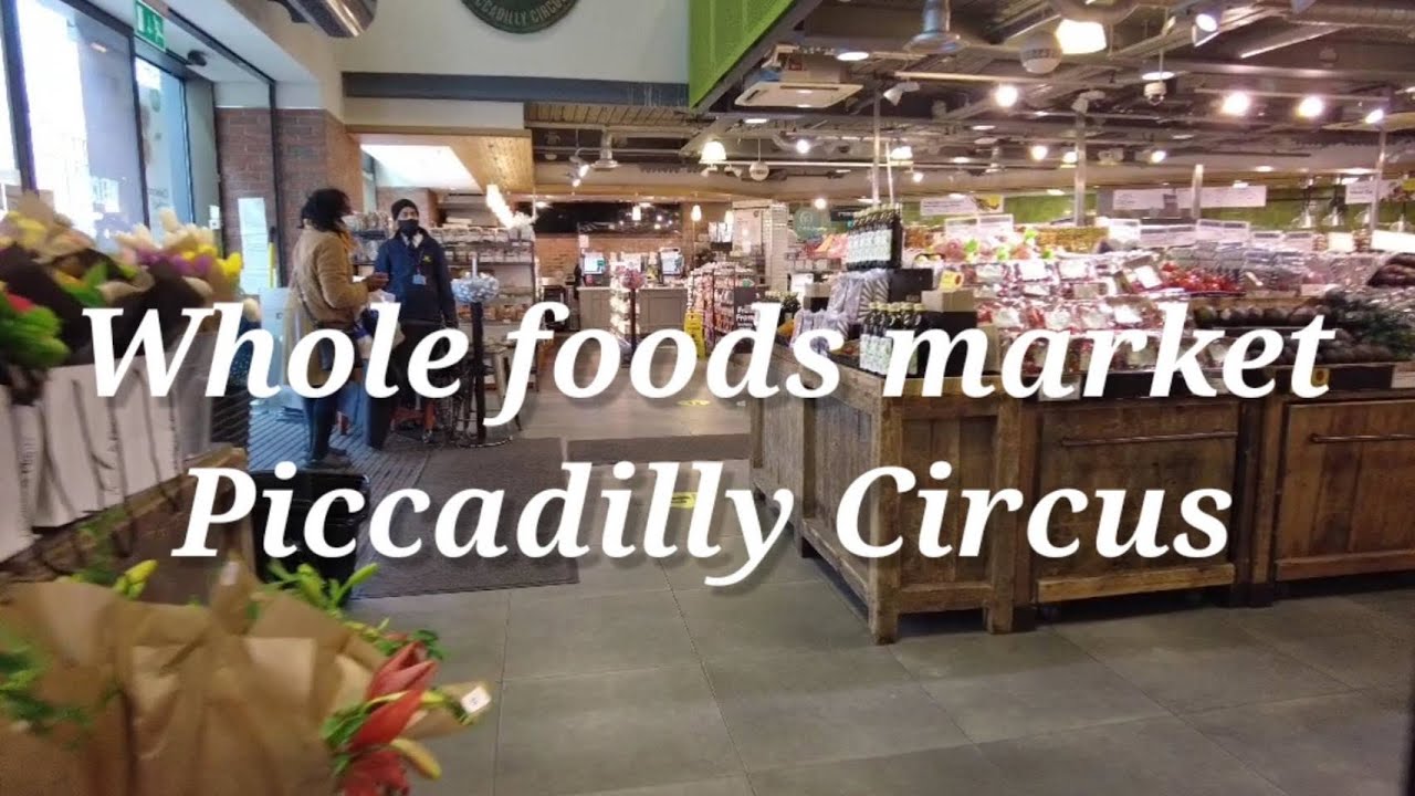 london-whole-foods-market-piccadilly-circus-youtube