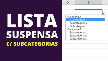 Lista Suspensa com Subcategorias no Excel: Como criar?