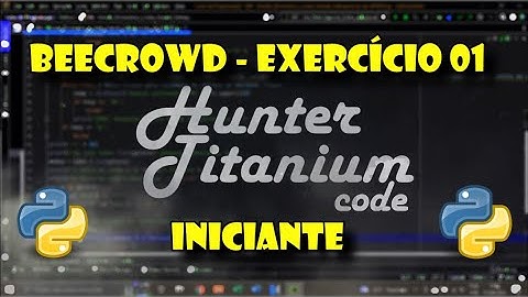 Resolução de Exercícios Beecrowd - Python -  Iniciante - 01