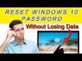 How To Reset Windows 10 Password Without Loss Our Data 2020 || Bypass Win10 password