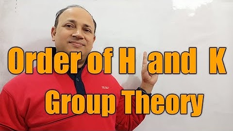H and K  are subgroups then order of HK = order of H × order of K / order of H intersection K Hd sir