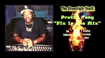 Pretty Tony “Fix In The Mix” (Vocal) Freestyle Music Electro Funk 1984