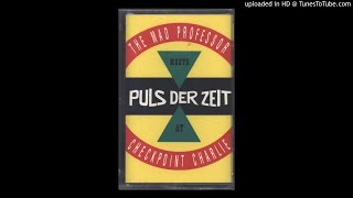 Mad Professor &amp; Puls Der Zeit - Nordpol Emil (1989)