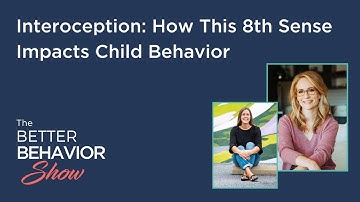 Interoception: How This 8th Sense Impacts Child Behavior