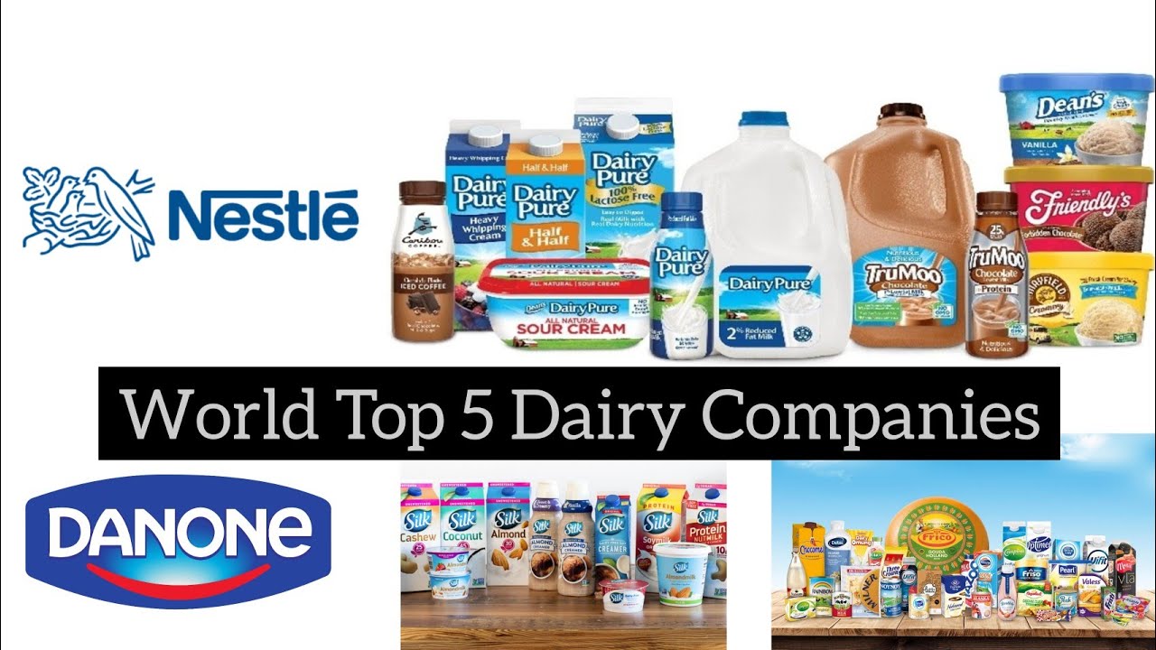 World Top 5 Dairy Companies