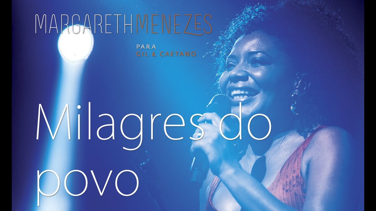 Milagres do Povo  - Margareth Menezes (DVD Para Gil & Caetano)