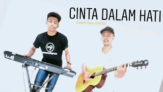 Cinta dalam hati - Enda Oncy ( UNGU ) cover by M.yusuf A ft Siddiq