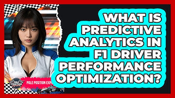 What Is Predictive Analytics In F1 Driver Performance Optimization? - Pole Position Experts