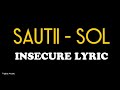 SAUTI - SOL (INSECURE LYRICS)