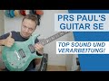 TEST: PRS Paul Reed Smith Paul's Guitar SE - Top Sound und Verarbeitung!