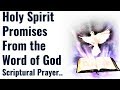 Claiming Holy Spirit Promises from Word of God, Liberating, Anointing, Empowering