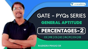 GATE - PYQs series l General Aptitude - Percentages - II l GATE 2023 l Rajendra Prasad