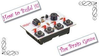 How to Build it! : The Brain Game kit