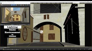 Lighting in 3dsmax I How to Light Game Environment ( Part 9)