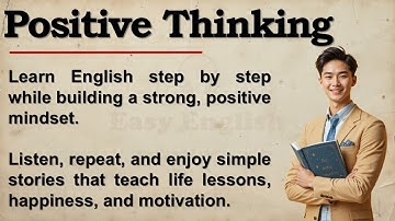 The Power of Positive Thinking - Reading and Listening Practice - Graded Reader - Learn English
