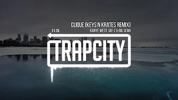 Kanye West, Jay-Z & Big Sean - Clique (Keys N Krates Remix)