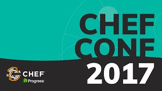 Kelsey Hightower, Google - ChefConf 2017 Keynote