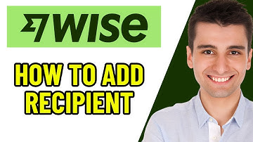 HOW TO ADD RECIPIENT ON WISE 2025! (FULL GUIDE)
