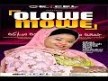 OLOWE MOWE | Ameerah Aminat Ajao Obirere 2019 Latest Album | Queen of Music Obirere 2019 latest