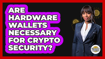 Are Hardware Wallets Necessary for Crypto Security?