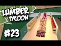 Lumber Tycoon 2 #23 - SECRET STORE OPENING (Roblox Lumber Tycoon)