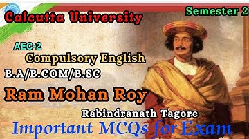 Ram Mohan Roy by Rabindranath Tagore|AEC 2 compulsory English |sem2 |40 important MCQs for exam |
