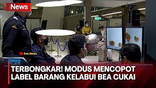 Terkuak! Modus Mencopot Label Barang Agar Lolos dari Pajak Masuk Bea Cukai - iNews Files 18/05