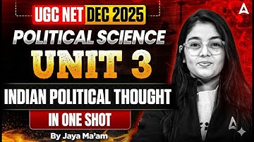 UGC NET Political Science | UGC NET Political Science Unit 3 Indian Political Thought By Jaya Ma