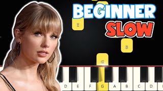 Enchanted  Taylor Swift | Slow Beginner Piano Tutorial | Easy Piano