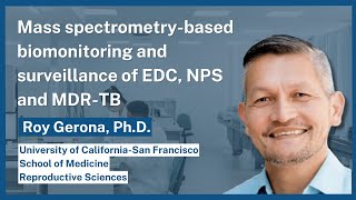 Prof Roy Gerona UCSF monitoring for New Psychoactive Substances (NPS) by Emery Pharma 210 views 8 months ago 1 hour, 27 minutes