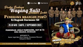 LIVE Wayang Ki Bagong Darmono SH - Bagong Glondor, Petruk Sadibey, Dkk. 'Pendhawa Mbangun Puro'