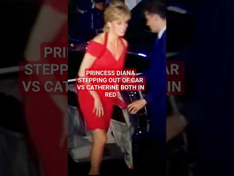 PRINCESS DIANA STEPPING OUT OF THE CAR VS KATE PRETTY WOMEN IN RED#britishroyalfamily #kingcharles