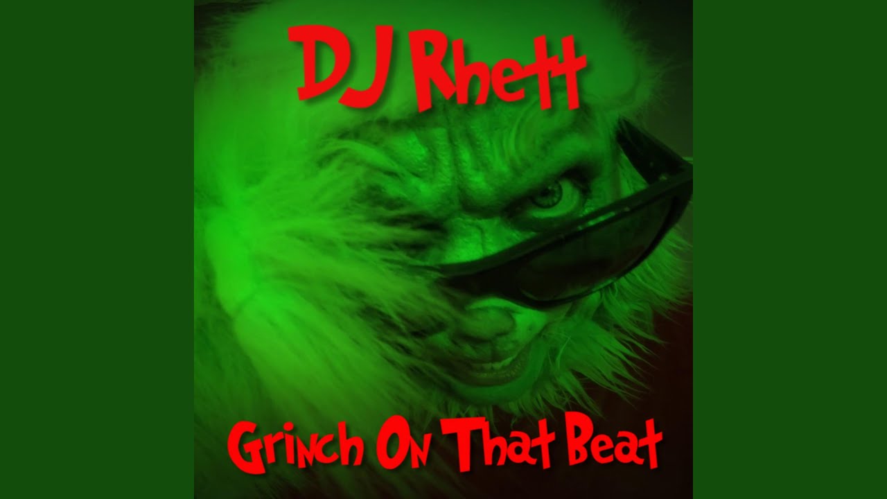 Watch Grinch on That Beat on YouTube