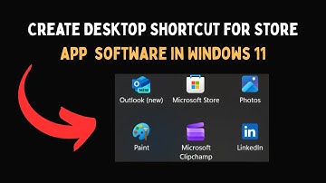 Create Desktop Shortcut for Store app  software in Windows 11