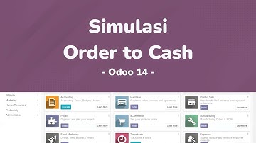 Simulasi Order to Cash - Odoo 14