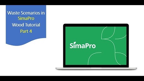 Waste scenarios in SimaPro - Wood Tutorial - Part 4 - LCA with SimaPro