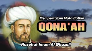 QONAAH - Nasehat Imam Al Ghazali