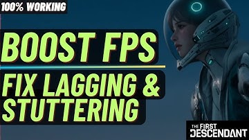 The First Descendant Lag Fix | Increase Fps | Stuttering Fix | Boost FPS | Freeze Fix | Low End PC|