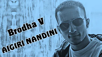 Aigiri Nandini by Brodha V LYRICS