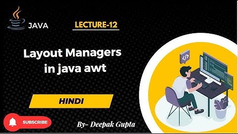 Layout Managers in Java AWT in hindi
