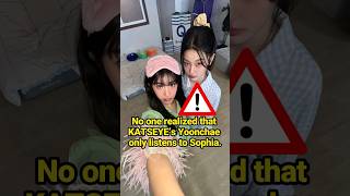 No One Realized That Katseyes Yoonchae Only Listens To Sophia.  