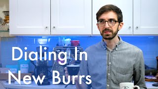 New Burrs, Baratza Vario Calibration and The Truth - Weekly Dial in 10