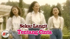 Sekar Langit - Tentang Cinta - Official Version  - Durasi: 5:12.  Sekar Langit - Tentang Cinta - Official Version  - Durasi: 5:12.