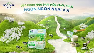 SỮA CHUA NHA ĐAM MỘC CHÂU MILK - NGÒN NGON NHAI VUI