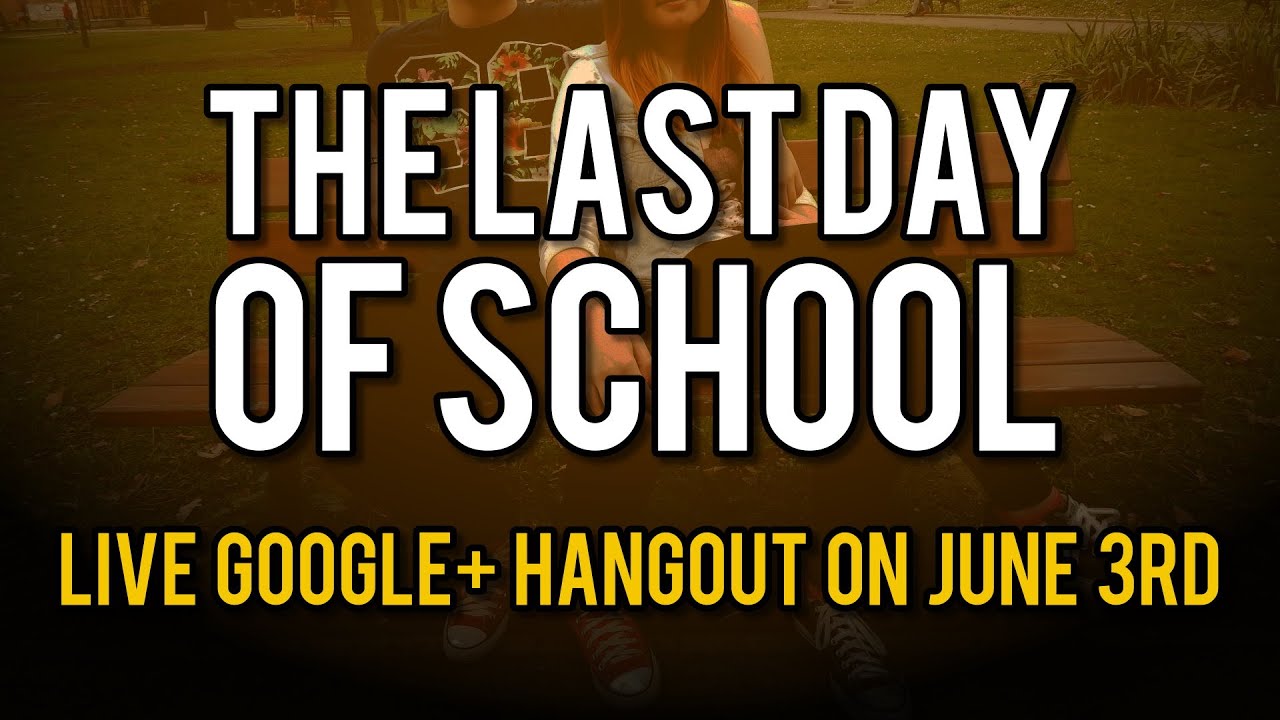 7th grade english diagnostic test The Last Day of School - LIVE Google+ Hangout on June 3rd