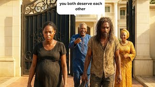 Mistreated Orphan Got Pregnant For a Mad Man Unaware He Is a Billionaire - what happened next #drama
