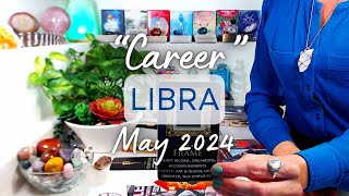 LIBRA 'CAREER' May 2024: Follow Your Hearts Compass & Lift The Lid On Your Own DREAMS ~ GLOW UP!!