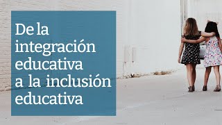 De la integración educativa a la inclusión educativa - Editorial Altamar