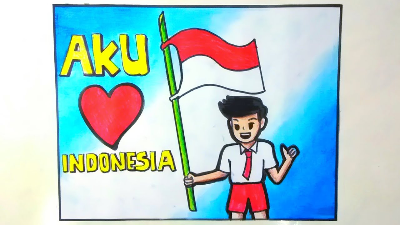 Cara Membuat Poster Cinta Tanah Air Poster Aku Cinta Indonesia Youtube